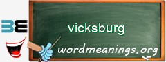 WordMeaning blackboard for vicksburg